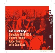 Bob Brookmeyer: Complete 1953-1954 Quintet Studio Recordings with Stan Getz [2CD]