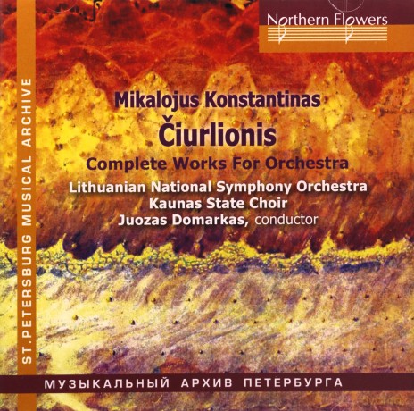 Mikalojus Konstantinas Ciurlionis: Orchesterwerke [CD]