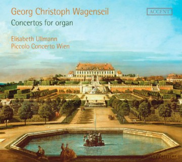 Georg Christoph Wagenseil: Orgelkonzerte Nr.2,3,5,6 [CD]