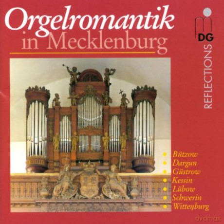 Orgelromantik in Mecklenburg [CD]