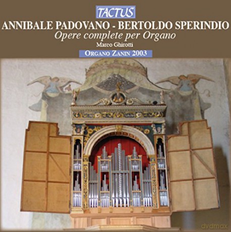Annibale Padovano: Orgelwerke [CD]