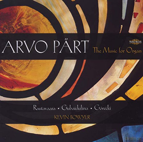 Arvo Part: Orgelwerke [CD]
