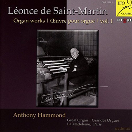 Leonce de Saint-Martin: Orgelwerke [CD]
