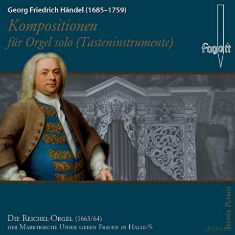 Georg Friedrich Handel: Orgelwerke Kompositionen fur Orgel solo [CD]