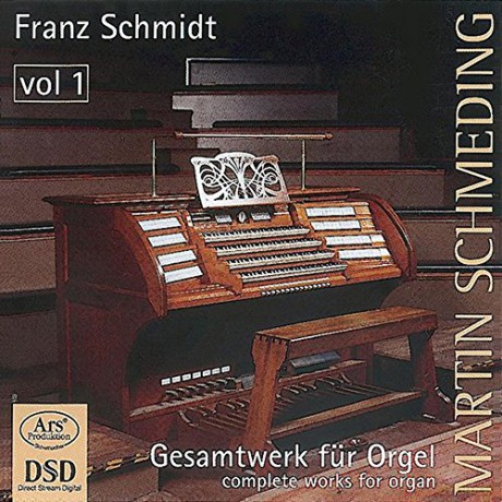 Franz Schmidt: Orgelwerke vol. 1 [CD]