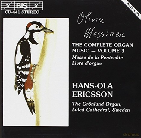 Olivier Messiaen: Orgelwerke vol. 3 [CD]