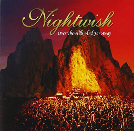 Nightwish: Over The Hills And Far Away [CD]