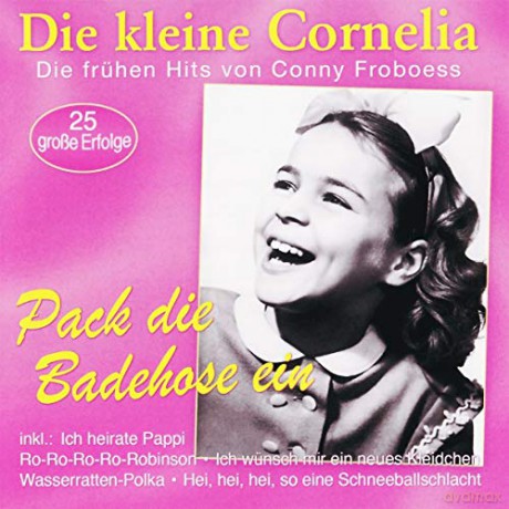 Conny: Pack die Badehose ein: 25 grosse Erfolge [CD]