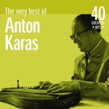 Anton Karas: The Very Best Of Anton Karas - 40 Greatest Hits [2CD]