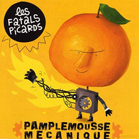 Les Fatals Picards: Pamplemousse Mecanique [CD]