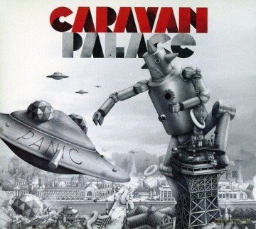 Caravan Palace: Panic [CD]