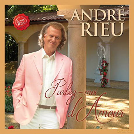 Andre Rieu: Parlez-Moi D'Amour [CD]