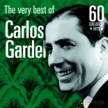 Carlos Gardel: The Very Best Of Carlos Gardel [2CD]
