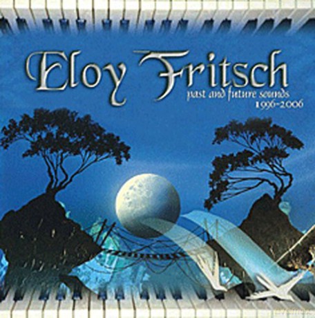 Eloy Fritsch: Past and future sounds [CD]