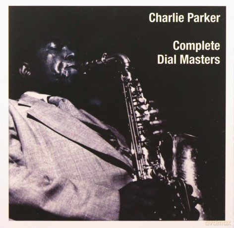 Charlie Parker: Complete Dial Masters [2CD]