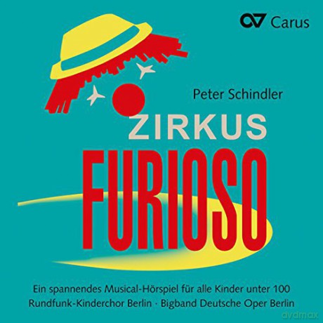 Peter Schindler: Zirkus Furioso [CD]