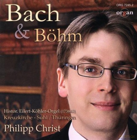 Philipp Christ-J.S.Bach/Georg Bohm [CD]