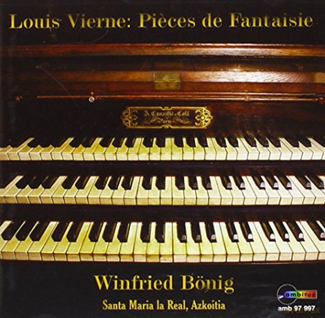 Louis Vierne: Pieces de Fantaisie [CD]