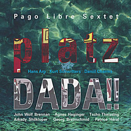 Pago Libre: platzDADA!! [CD]
