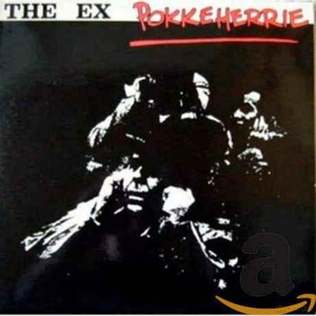 The Ex: Pokkeherrie [CD]