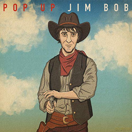 Jim Bob: Pop Up Jim Bob [CD]