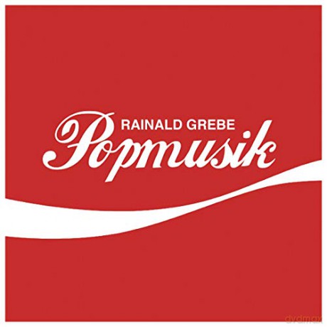 Rainald Grebe: Popmusik [CD]