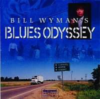 Bill Wyman: Blues Odyssey [2CD]