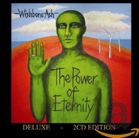 Wishbone Ash: Power Of Eternity (Deluxe) [2CD]