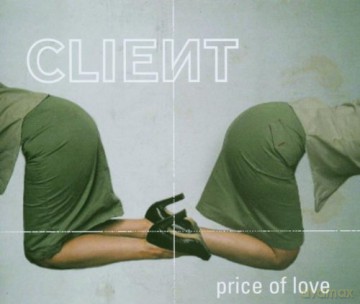 Client: Price Of Love [CD]