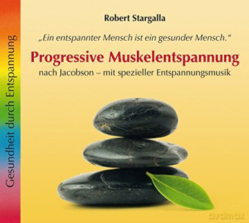 Robert Stargalla: Progressive Muskelentspannung [CD]