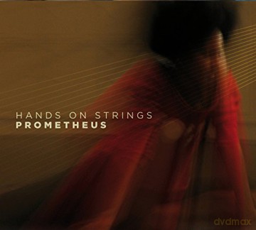 Hands On Strings: Prometheus [CD]