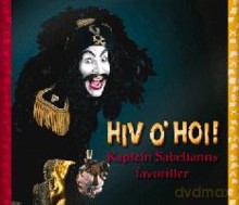 Terje Formoe: Hiv O' Hoi Kaptein Sabeltanns Favoritter [2CD]