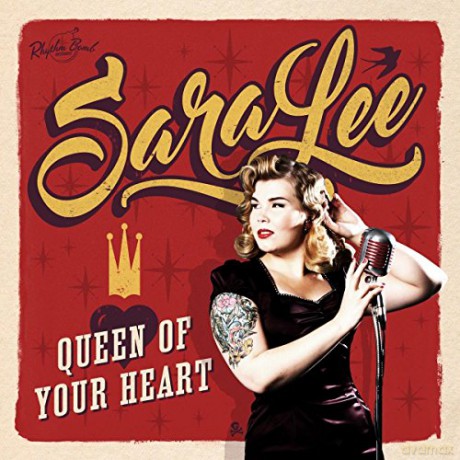 SaraLee: Queen Of Your Heart [CD]