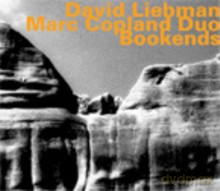 David Liebman, Marc Copland Duo: Bookends [2CD]