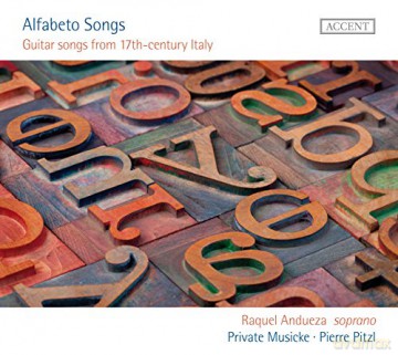 Giovanni Stefani: Raquel Andueza-Alfabeto Songs (Guitar Songs from 17th-century Italy) [CD]