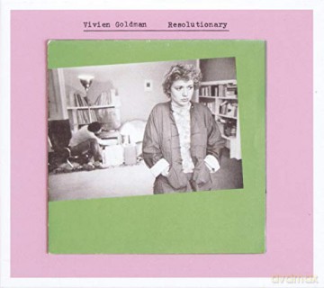 Vivien Goldman: Resolutionary (Songs 1979-1982) [CD]