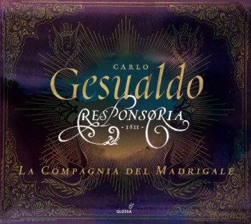 Carlo Gesualdo von Venosa: Responsorien zur Karwoche (1611) [3CD]