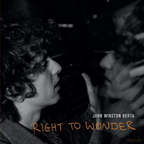 John Winston Berta: Right To Wonder [CD]