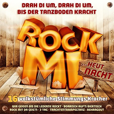 Rock mi...heut' Nacht! [CD]