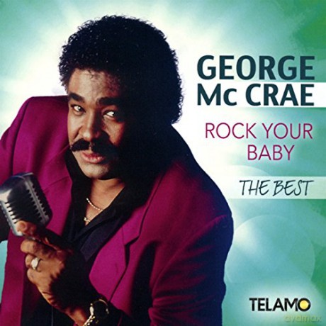 George McCrae: Rock Your Baby, The Best [CD]
