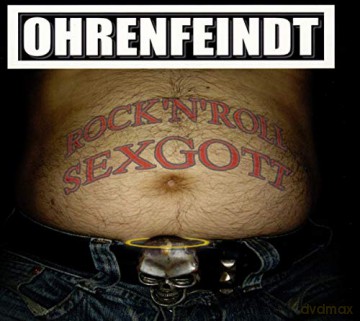 Ohrenfeindt: Rock'n'Roll Sexgott [CD]