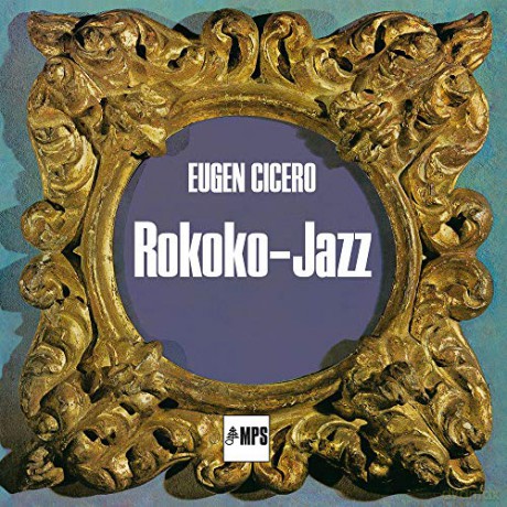 Eugen Cicero: Rokoko Jazz [CD]