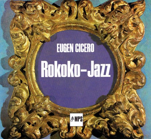 Eugen Cicero: Rokoko Jazz [CD]