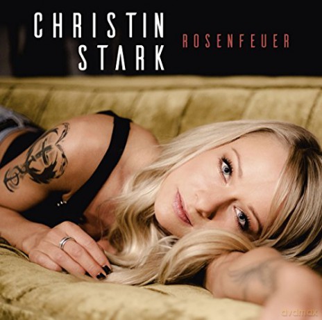 Christin Stark: Rosenfeuer [CD]