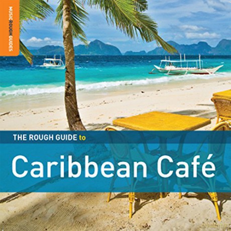 Rough Guide To Caribbean Cafe (Special) [2CD]