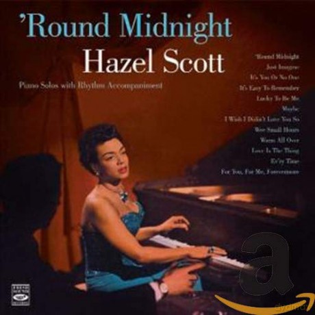 Hazel Scott: Round Midnight [CD]