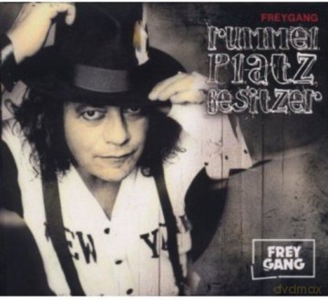 Freygang: Rummelplatzbesitzer [CD]