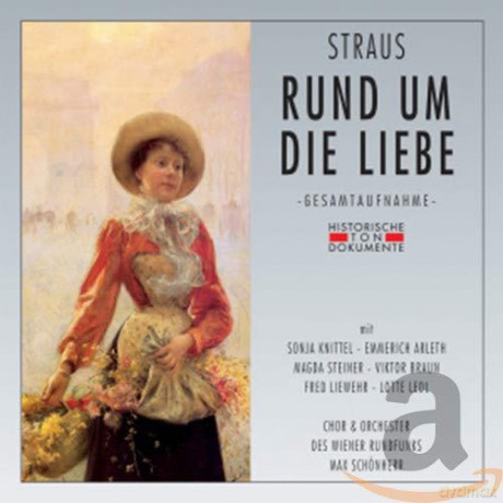 Oscar Straus: Rund um die Liebe [2CD]