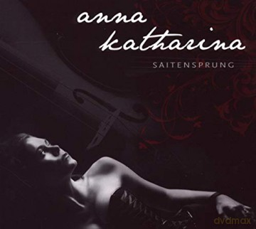 Anna Katharina: Saitensprung [CD]