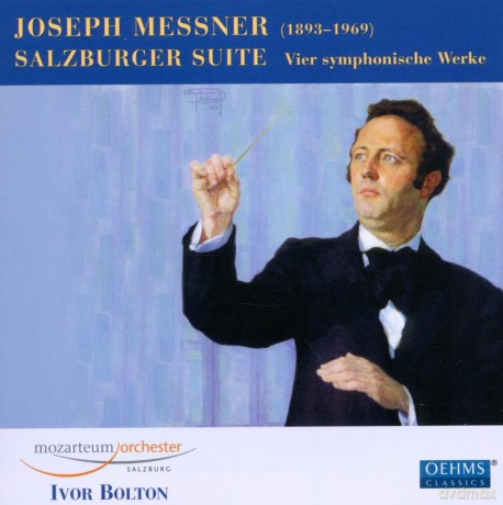 Joseph Messner: Salzburger Suite op.51 [CD]